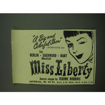 1949 Miss Liberty Play Advertisement - A big and colorful show - Morehouse, Sun