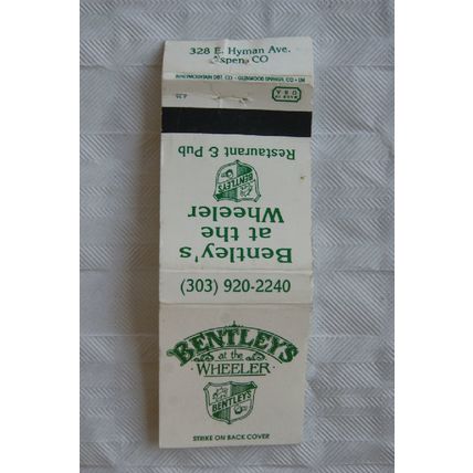 Matchbook Cover Bentleys at The Wheeler, 328 E. Hyman Ave, Aspen Co.
