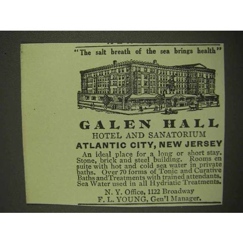 1912 Galen Hall Hotel and Sanatorium Ad - Salt Breath