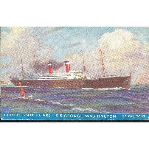 United States Lines - S.S. George Washington - 23,788 Tons
