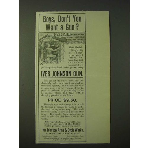 1900 Iver Johnson 1901 Model Gun Ad - Boys, don't you want a gun?