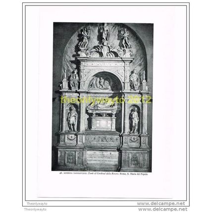 ANDREA SANSOVINO, TOMB OF CARDINAL DELLA ROVERE, BOOK ILLUSTRATION (PRINT), 1953