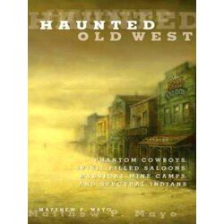 Haunted Old West