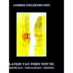 Latijn Van Toen Tot Nu