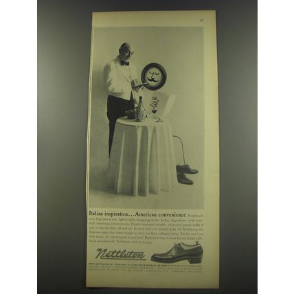 1956 Nettleton Shoes Ad - Italian Inspiration.. American Convenience