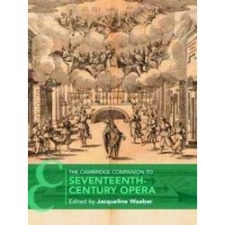 Cambridge Companions to Music-The Cambridge Companion to Seventeenth-Century Ope
