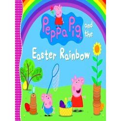 Peppa Pig And The Easter Rainbow