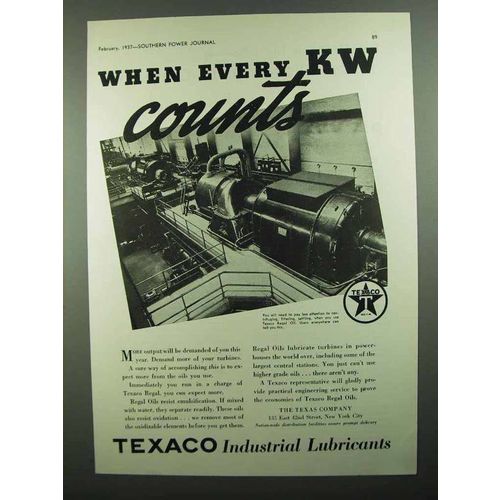 1937 Texaco Regal Oil Ad - When Every KW Counts