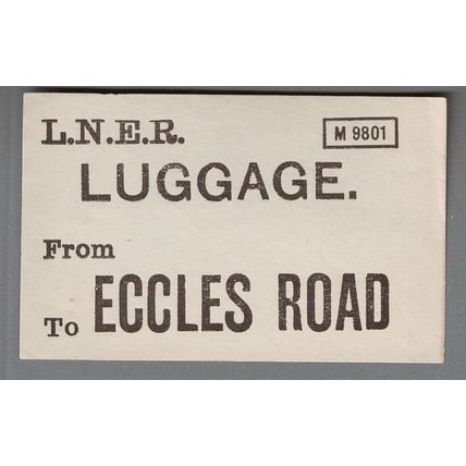 LONDON & NORTH EASTERN RAILWAY LUGGAGE LABEL - ECCLES ROAD