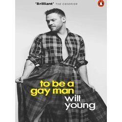 To Be A Gay Man