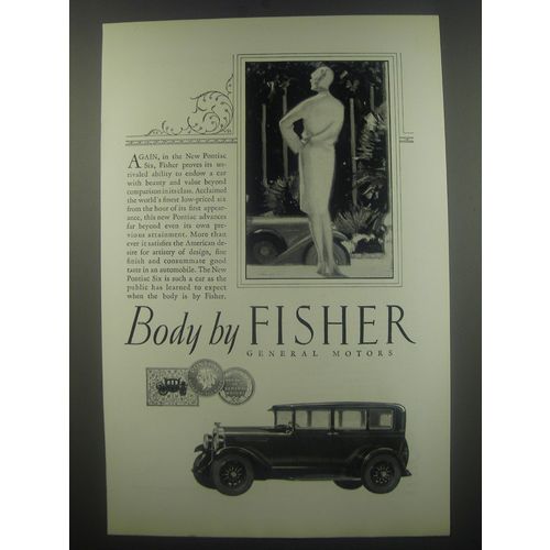 1928 Body by Fisher Ad - Again, in the new Pontiac Six, Fisher proves