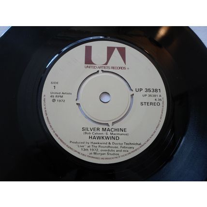 7" 1972 HAWKWIND , SILVER MACHINE , UP 35381. UNITED ARTISTS .SEVEN.NEAR MINT