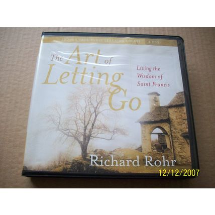 The Art of Letting Go-Living the Wisdom of Saint francis CD Richard Rohr OFM,