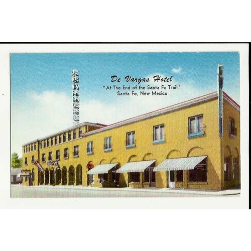 Advertising DE VARGAS HOTEL Santa Fe, New Mexico Postcard