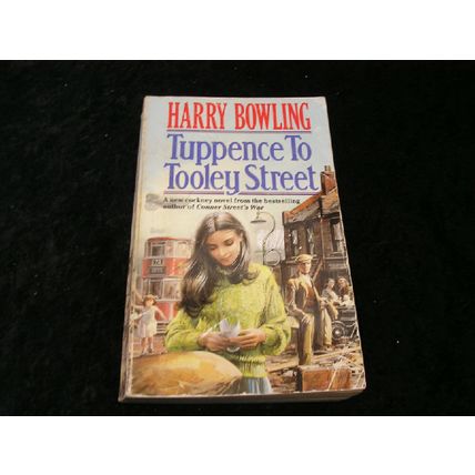 Tuppence to Tooley Street by Harry Bowling