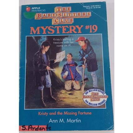 The Babysitter's Club Mystery #19: Kristy and the Missing Fortune by Ann M. Mart