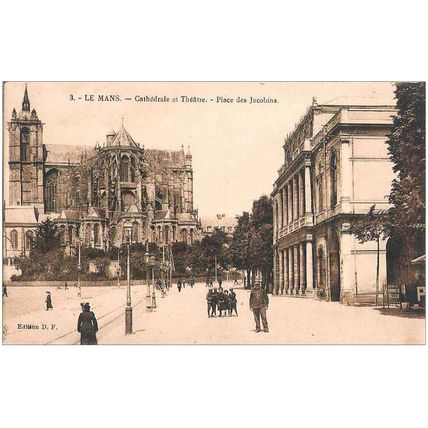 72 - Le Mans - Cathédrale et Théâtre - Place des Jacobins