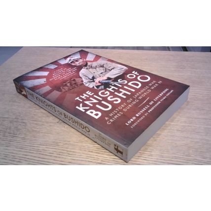 THE KNIGHTS OF BUSHIDO. Lord Russell of Liverpool (Paperback) 2016