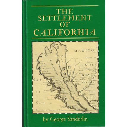 The Settlement of California Sanderlin, George William