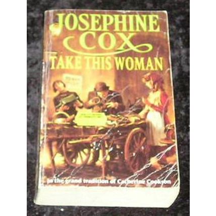 Take This Woman by Josephine Cox (Paperback, 1993)