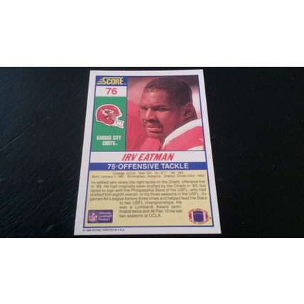 1990 Score Football Card # 076 Irv Eatman Excellent-Mint (6) Kansas City Chiefs
