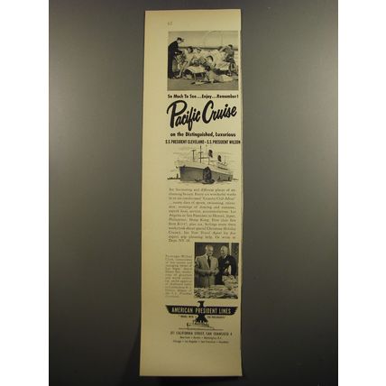 1952 American President Lines Cruise Ad - So much to see.. enjoy.. remember!
