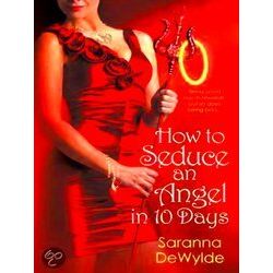 How to Seduce an Angel in 10 Days