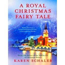 A Royal Christmas Fairy Tale
