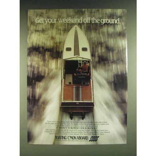 1985 NMMA National Marine Manufacturers Association Ad - Get your weekend off