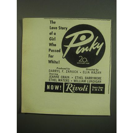 1949 Pinky Movie Ad - The love story of a girl who passed for white!