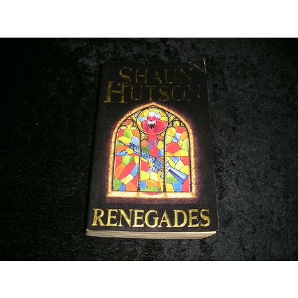 Renegades by Shaun Hutson