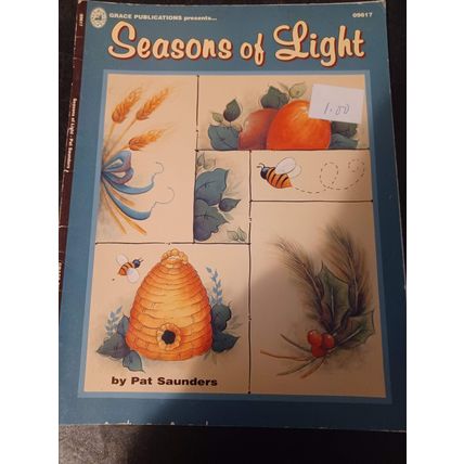 "Seasons of Light" by Pat Saunders Beautiful Seasonal Designs Tole Painting Book