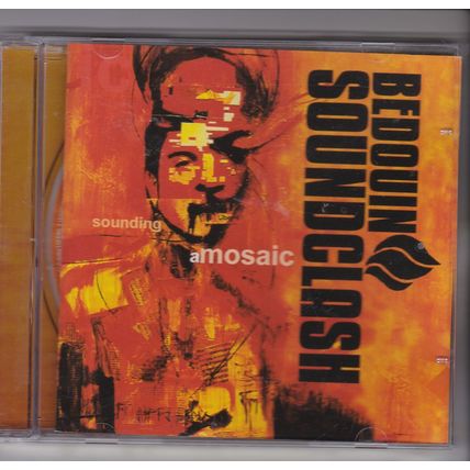 Bedouin Soundclash : Sounding A Mosaic. (2005) CD album.