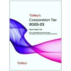 Tolley's Corporation Tax 2022-23 Main Annual