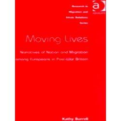 Research in Migration and Ethnic Relations Series: Moving Lives
