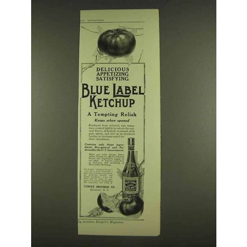 1913 Blue Label Ketchup Ad - Delicious Appetizing