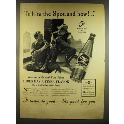 1937 Hires Root Beer Ad - It hits the spot, and how