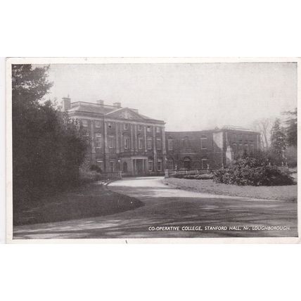 EC4 STANFORD HALL, CO-OPERATIVE COLLEGE , NR LOUGHBOROUGH .PRINTED POSTCARD