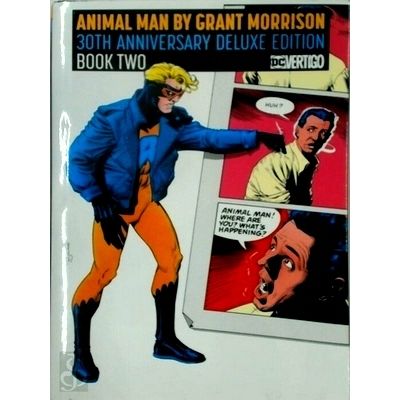Animal Man Book Two - 30th Anniversary Deluxe Edition by Grant Morrison