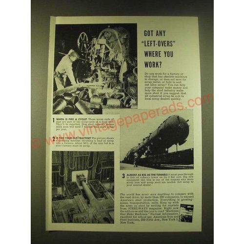 1951 American Iron and Steel Institute Ad - Got any Left-Overs where you work