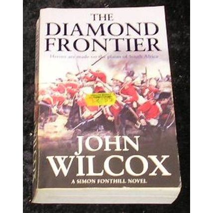 The Diamond Frontier by John Wilcox (Paperback, 2006)