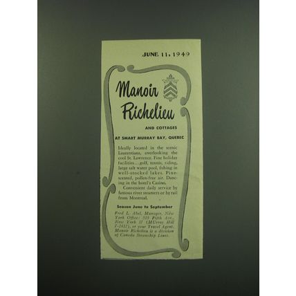 1949 Manoir Richelieu Resort Ad - Saint Murray Bay, Quebec