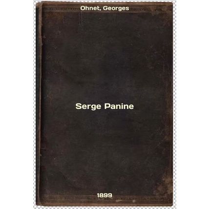 Serge Panine. In Russian /Serge Panine