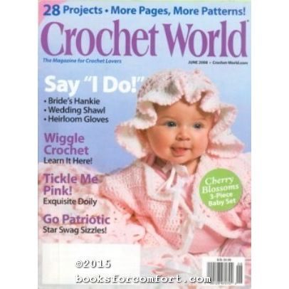 Crochet World Vol 31 No 3 June 2008