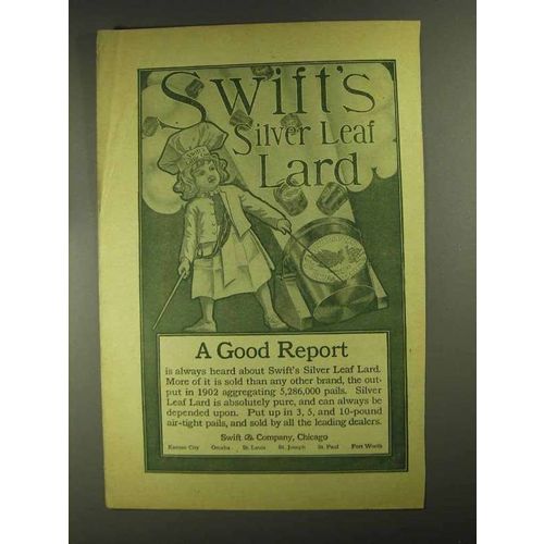 1903 Swift's Silver Leaf Lard Ad - A Good Report