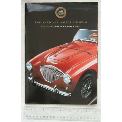 1995 The National Motor Museum Beaulieu, A pictorial guide to motoring history