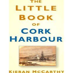 The Little Book of Cork Harbour