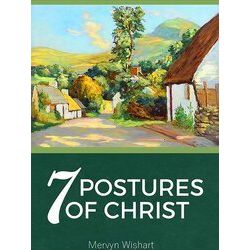 7 Postures Of Christ