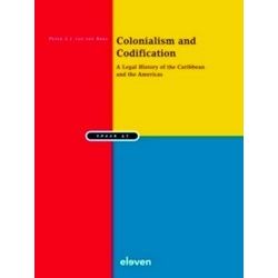 Studiereeks Nederlands-Antilliaans en Arubaans Recht (Snaar): Colonialism and Co