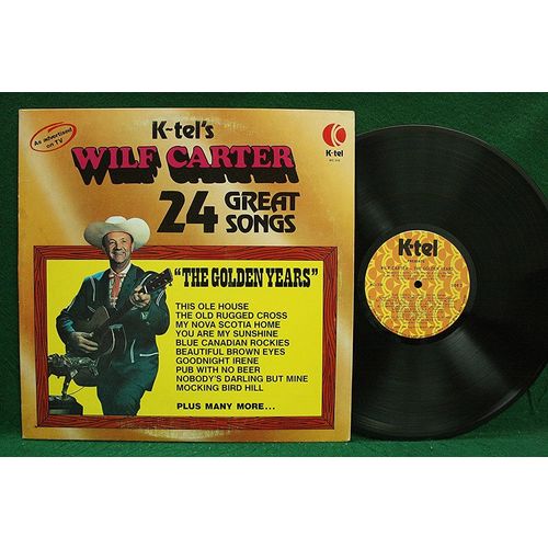 Wilf Carter - The Golden Years-24 Great Songs - WC 316 - EX